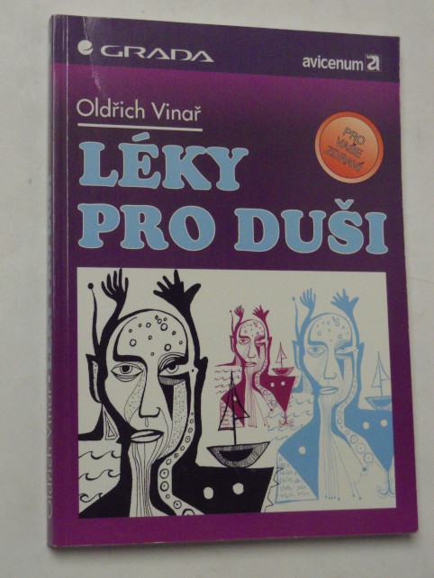 Oldřich Vinař LÉKY PRO DUŠI