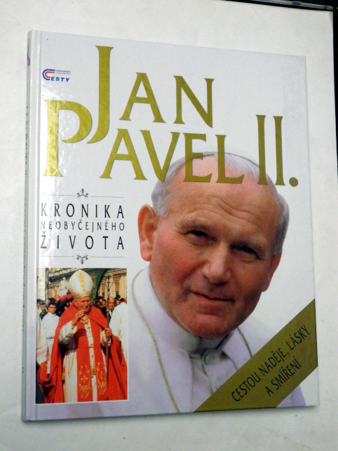 JAN PAVEL II. KRONIKA NEOBYČEJNÉHO ŽIVOTA