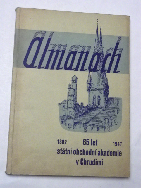 ALMANACH 65 LET STÁTNÍ OBCHODNÍ AKADEMIE V CHRUDIMI