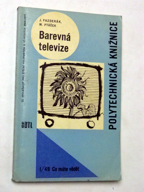 Jiří Pazderák BAREVNÁ TELEVIZE
