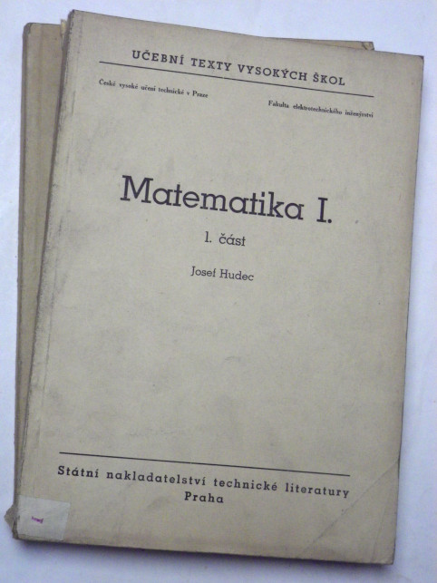 Josef Hudec Jan Bílek MATEMATIKA I II