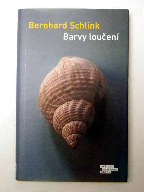Bernhard Schlink BARVY LOUČENÍ