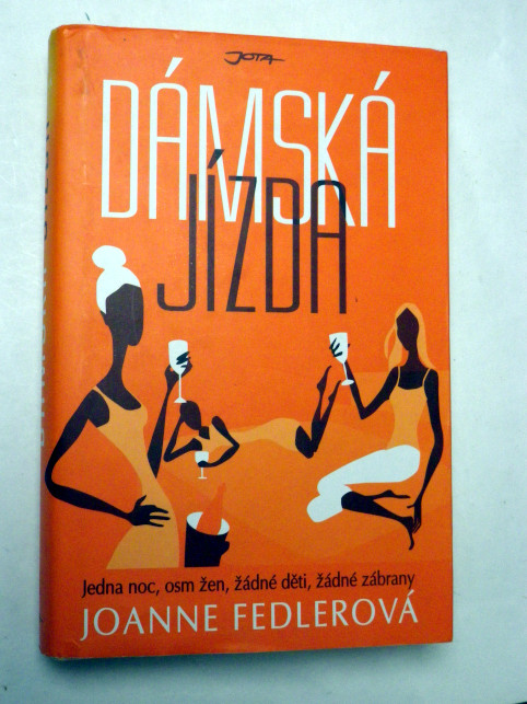 Joanne Fedlerová DÁMSKÁ JÍZDA