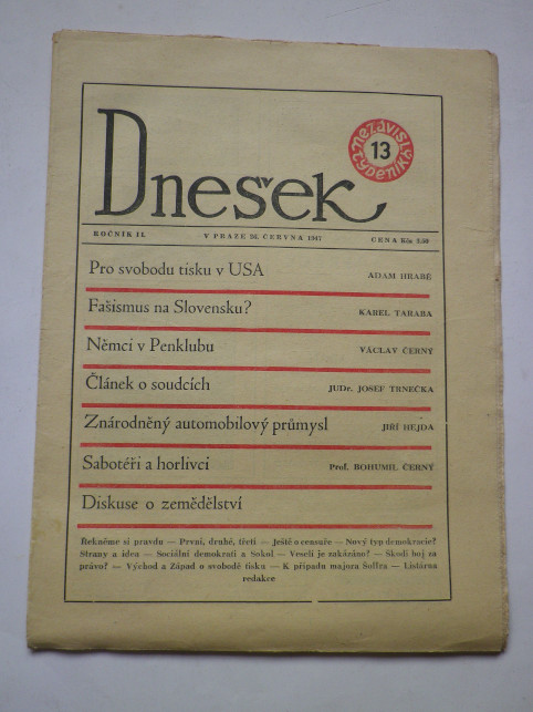 NEZÁVISLÝ TÝDENÍK DNEŠEK 13 / 1947