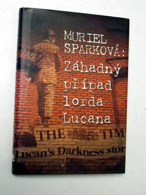 Muriel Sparková ZÁHADNÝ PŘÍPAD LORDA LUCANA