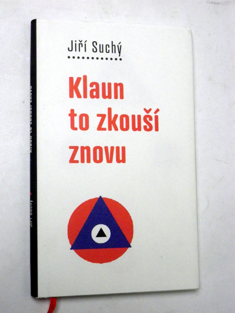 Jiří Suchý KLAUN TO ZKOUŠÍ ZNOVU