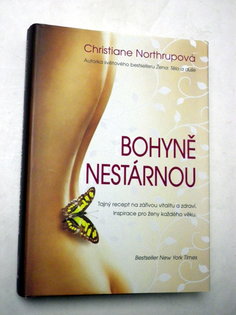 Christiane Northrupová BOHYNĚ NESTÁRNOU