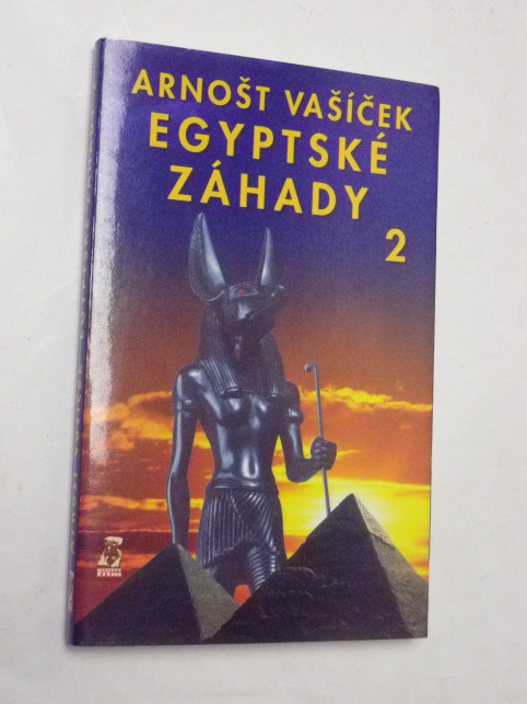 Arnošt Vašíček EGYPTSKÉ ZÁHADY 2