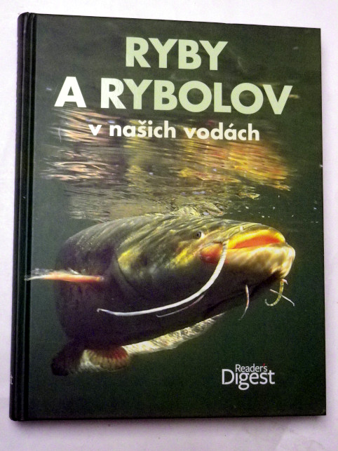 RYBY A RYBOLOV V NAŠICH VODÁCH