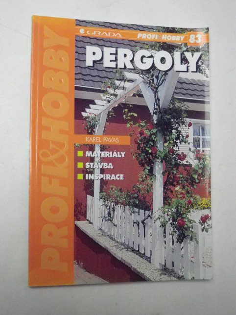 Karel Pavas PERGOLY