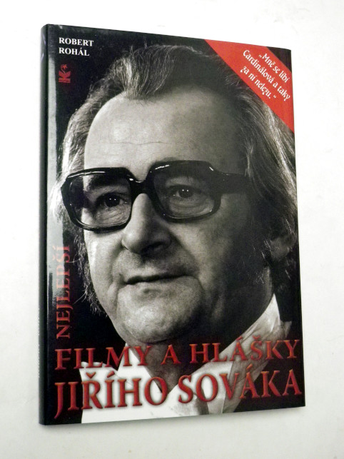 Robert Rohál NEJLEPŠÍ FILMY A HLÁŠKY JIŘÍHO SOVÁKA