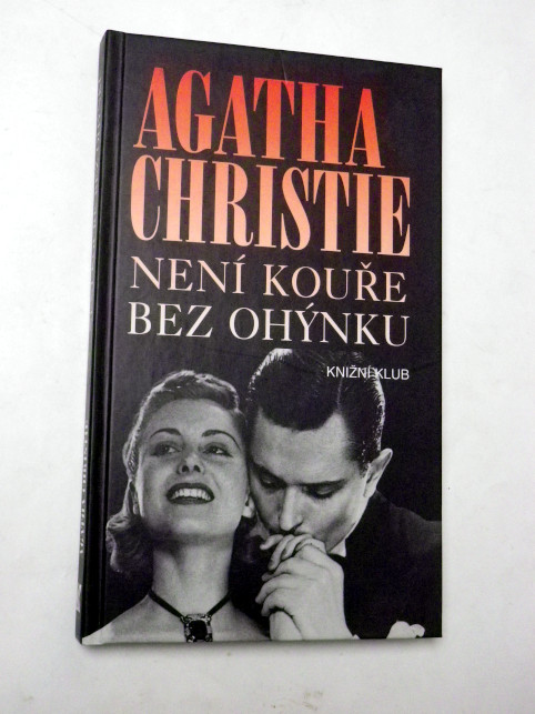 Agatha Christie NENÍ KOUŘE BEZ OHÝNKU