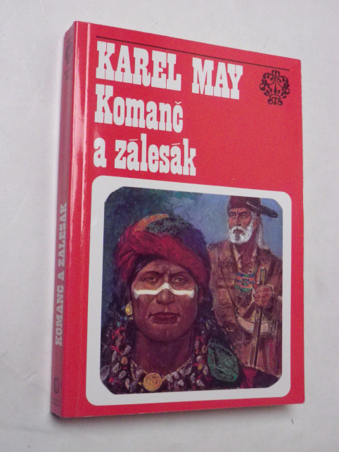 Karel May KOMANČ A ZÁLESÁK