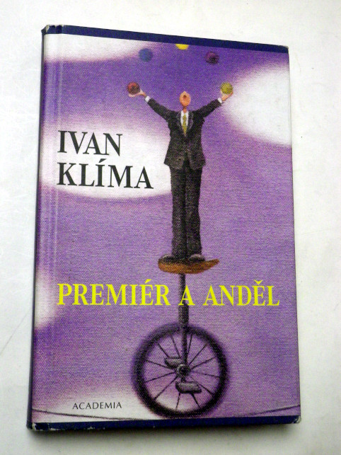 Ivan Klíma PREMIÉR A ANDĚL