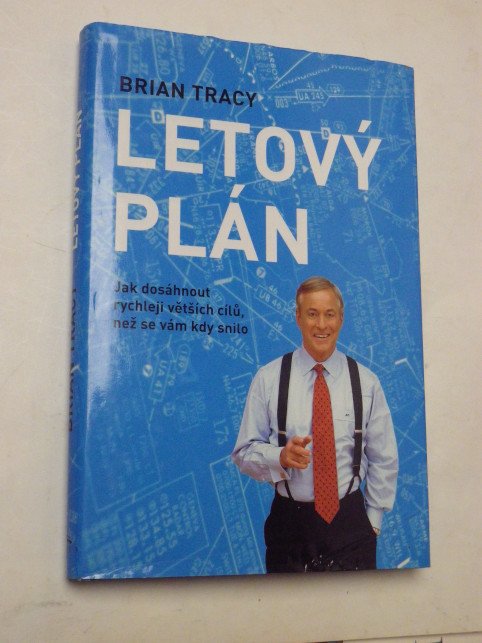 Brian Tracy LETOVÝ PLÁN