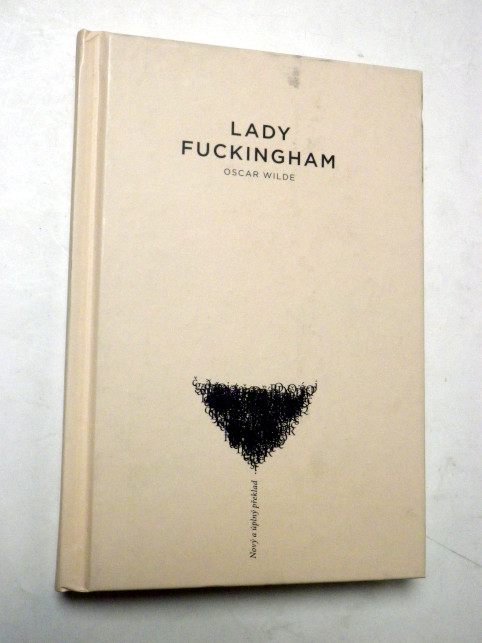 Oscar Wilde LADY FUCKINGHAM