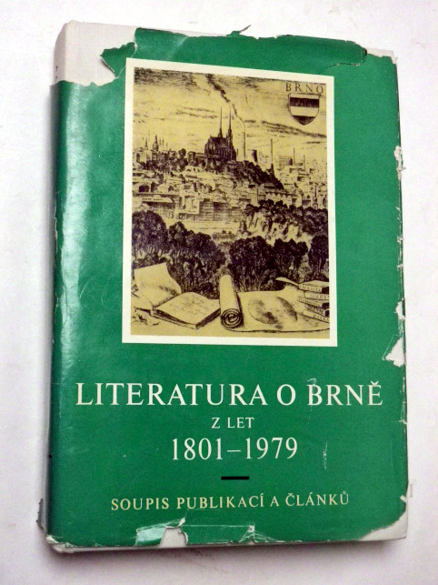 LITERATURA O BRNĚ 1801 - 1979