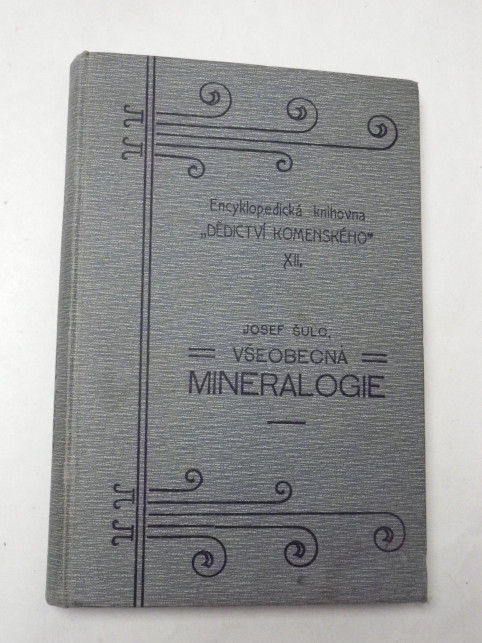 Josef Šulc VŠEOBECNÁ MINERALOGIE