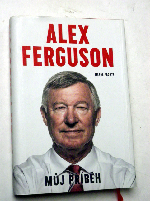Alex Ferguson MŮJ PŘÍBĚH