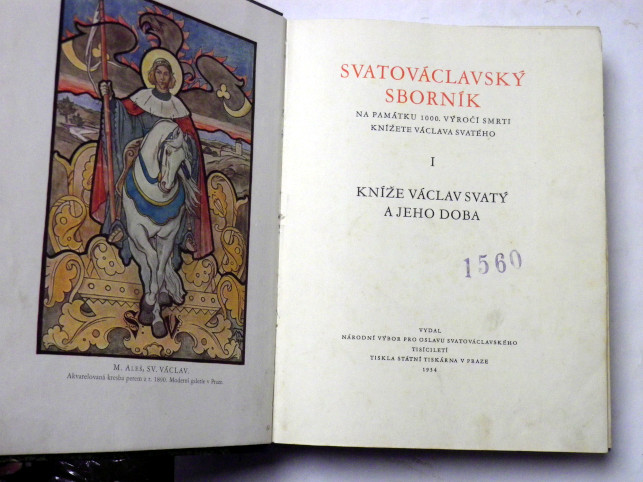 SVATOVÁCLAVSKÝ SBORNÍK KNÍŽE VÁCLAV SVATÝ A JEHO DOBA