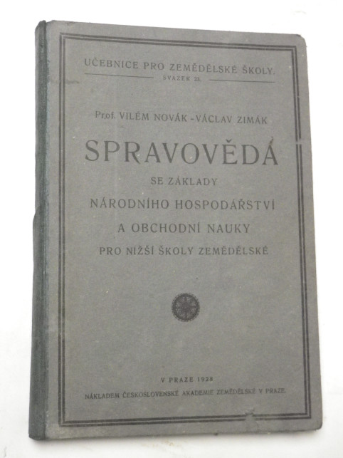 Vilém Novák Václav Zimák SPRAVOVĚDA SE ZÁKLADY NÁRODNÍHO HOSPODÁŘSTVÍ