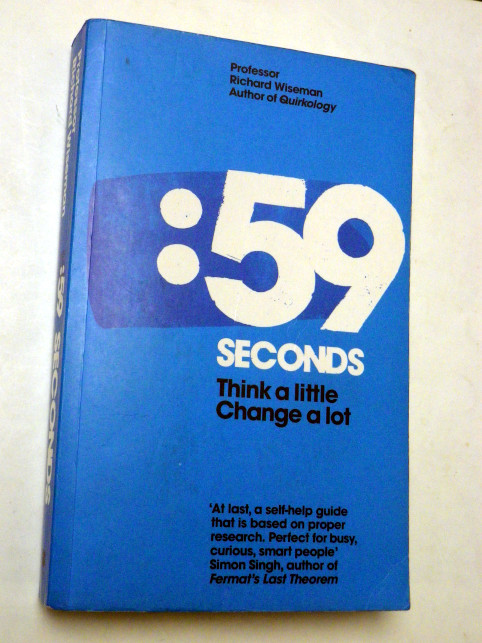 Richard Wiseman 59 SECONDS - THINK A LITTLE CHANGE A LOT