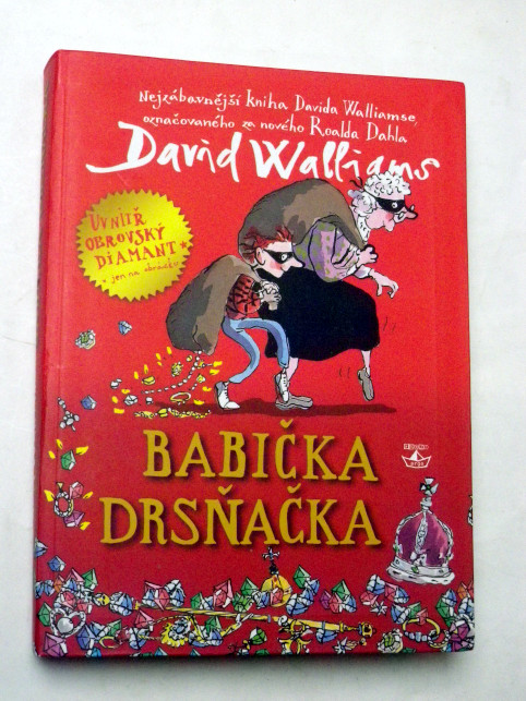 David Walliams BABIČKA DRSŇAČKA