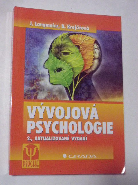 Josef Langmeier VÝVOJOVÁ PSYCHOLOGIE