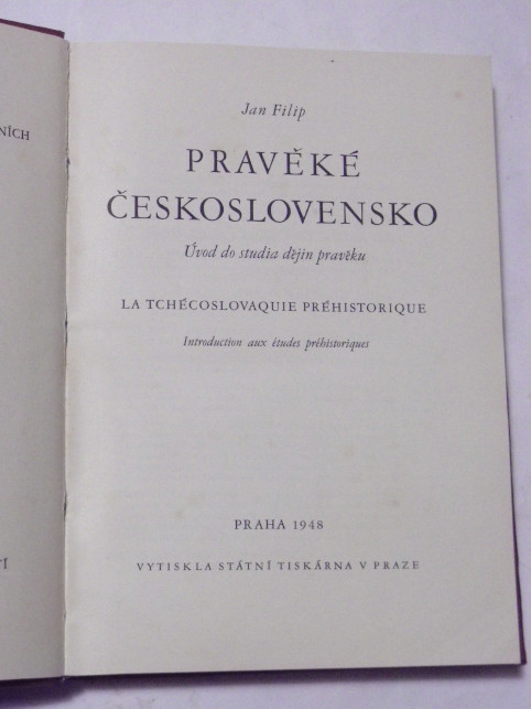 Jan Filip PRAVĚKÉ ČESKOSLOVENSKO