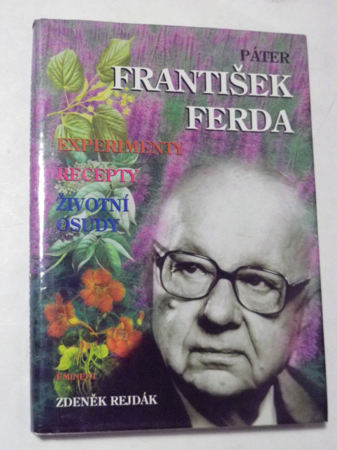 Zdeněk Rejdák PÁTER FRANTIŠEK FERDA