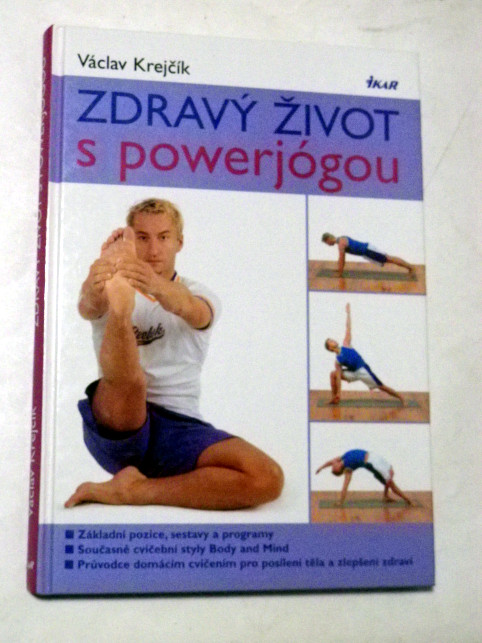 Václav Krejčík ZDRAVÝ ŽIVOT S POWERJÓGOU