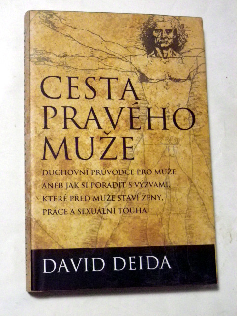 David Deida CESTA PRAVÉHO MUŽE