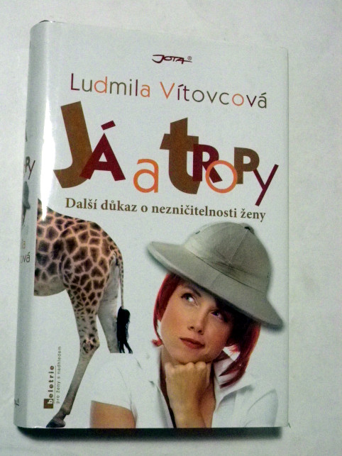 Ludmila Vítovcová JÁ A TROPY