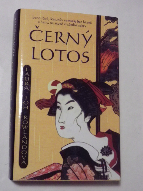Laura Joh Rowlandová ČERNÝ LOTOS