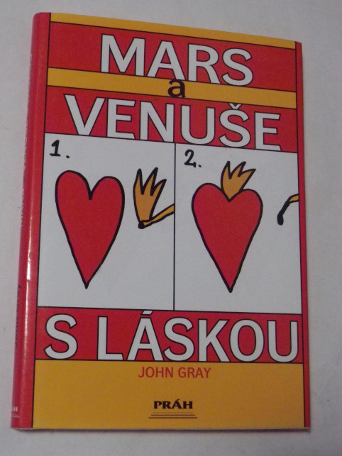 John Gray MARS A VENUŠE S LÁSKOU