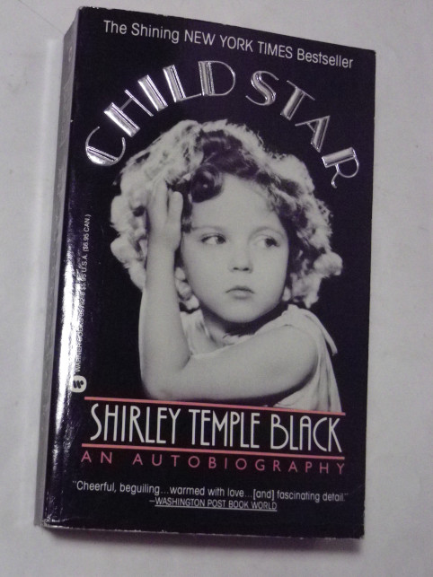 Shirley Temple Black CHILD STAR A198N AUTOBIOGRAPHY