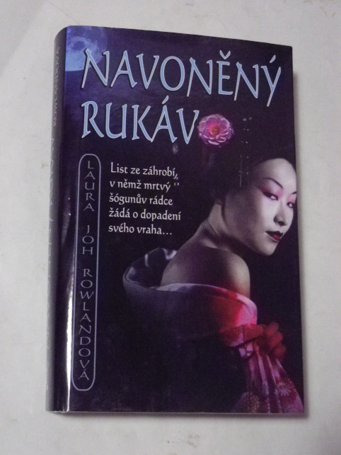 Laura Joh Rowlandová NAVONĚNÝ RUKÁV