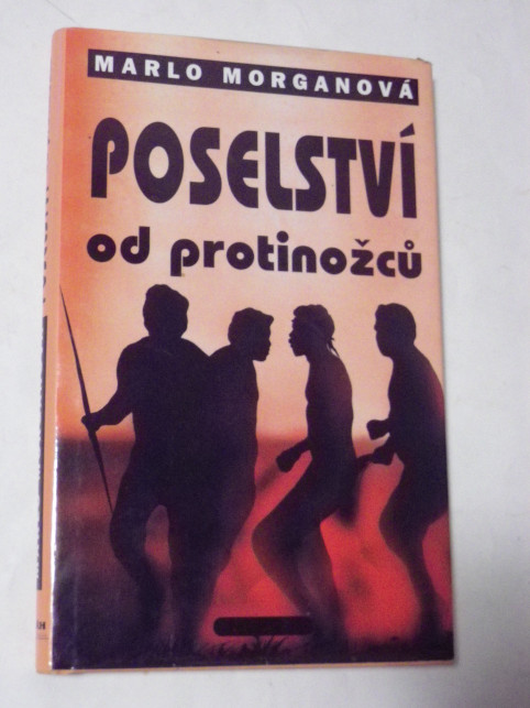 Marlo Morganová POSELSTVÍ PROTINOŽCŮ