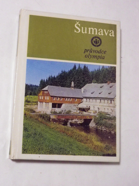 ŠUMAVA PRŮVODCE OLYMPIA