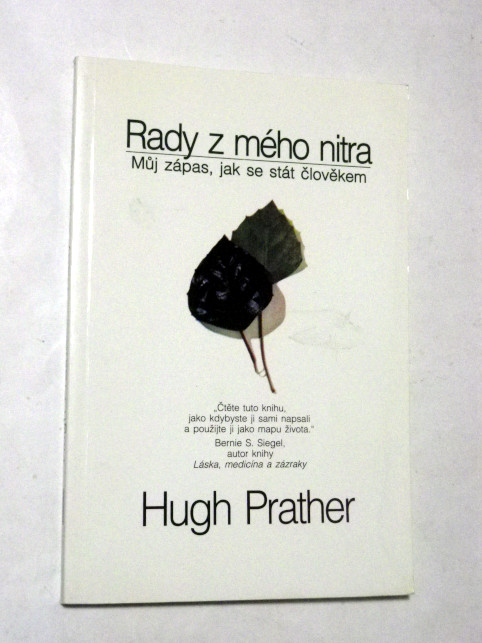 Hugh Prather RADY Z MÉHO NITRA
