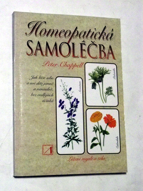 Peter Chappell HOMEOPATICKÁ SAMOLÉČBA