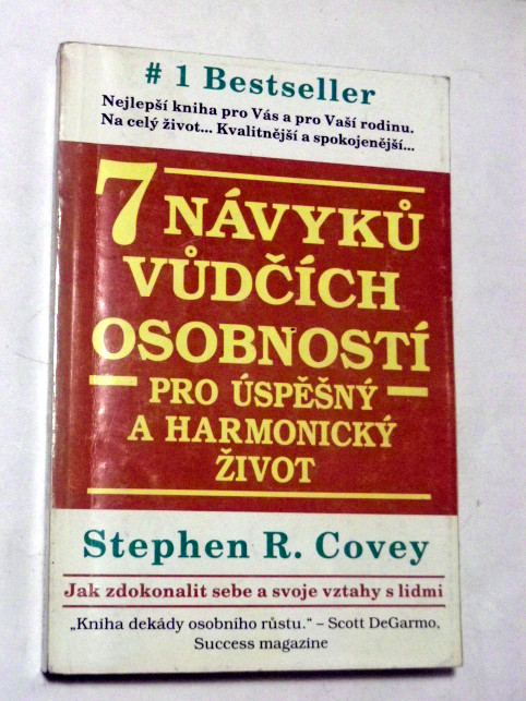 Stephen R. Covey 7 NÁVYKŮ VŮDČÍCH OSOBNOSTÍ