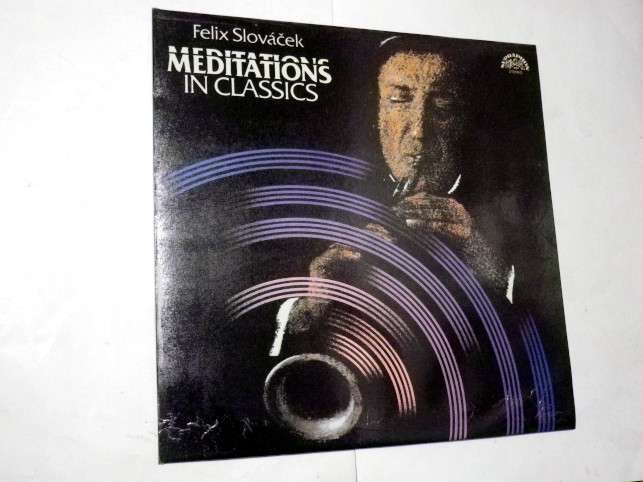 Felix Slováček MEDITATIONS IN CLASSICS LP