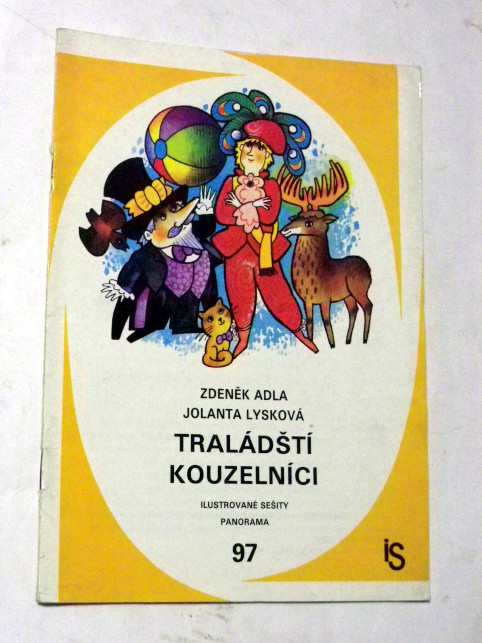 Zdeněk Adla Jolanta Lysková TRALÁDŠTÍ KOUZELNÍCI / Ilustrované sešity 97
