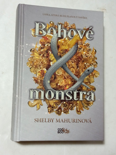 Shelby Mahurinová BOHOVÉ A MONSTRA