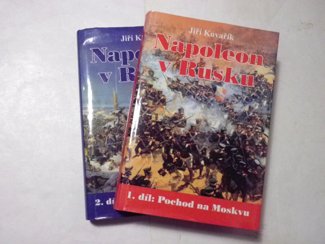 Jiří Kovařík NAPOLEON V RUSKU I II