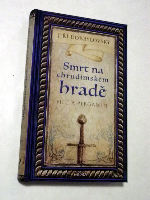 Jiří Dobrylovský SMRT NA CHRUDIMSKÉM HRADĚ