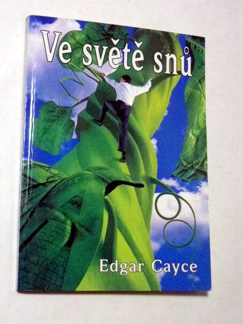 Edgar Cayce VE SVĚTĚ SNŮ