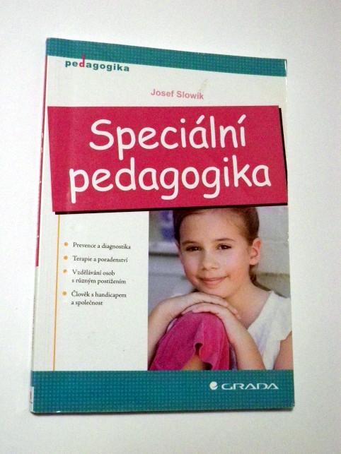 Josef Slowík SPECIÁLNÍ PEDAGOGIKA