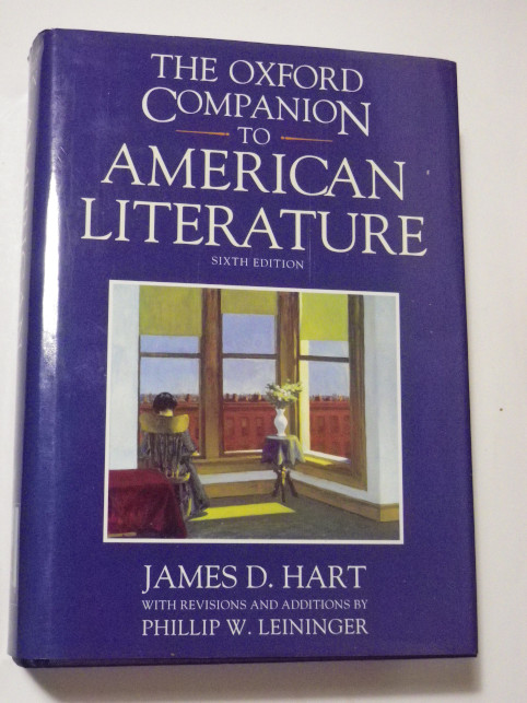 James D. Hart THE OXFORD COMPANION TO AMERICAN LITERATURE